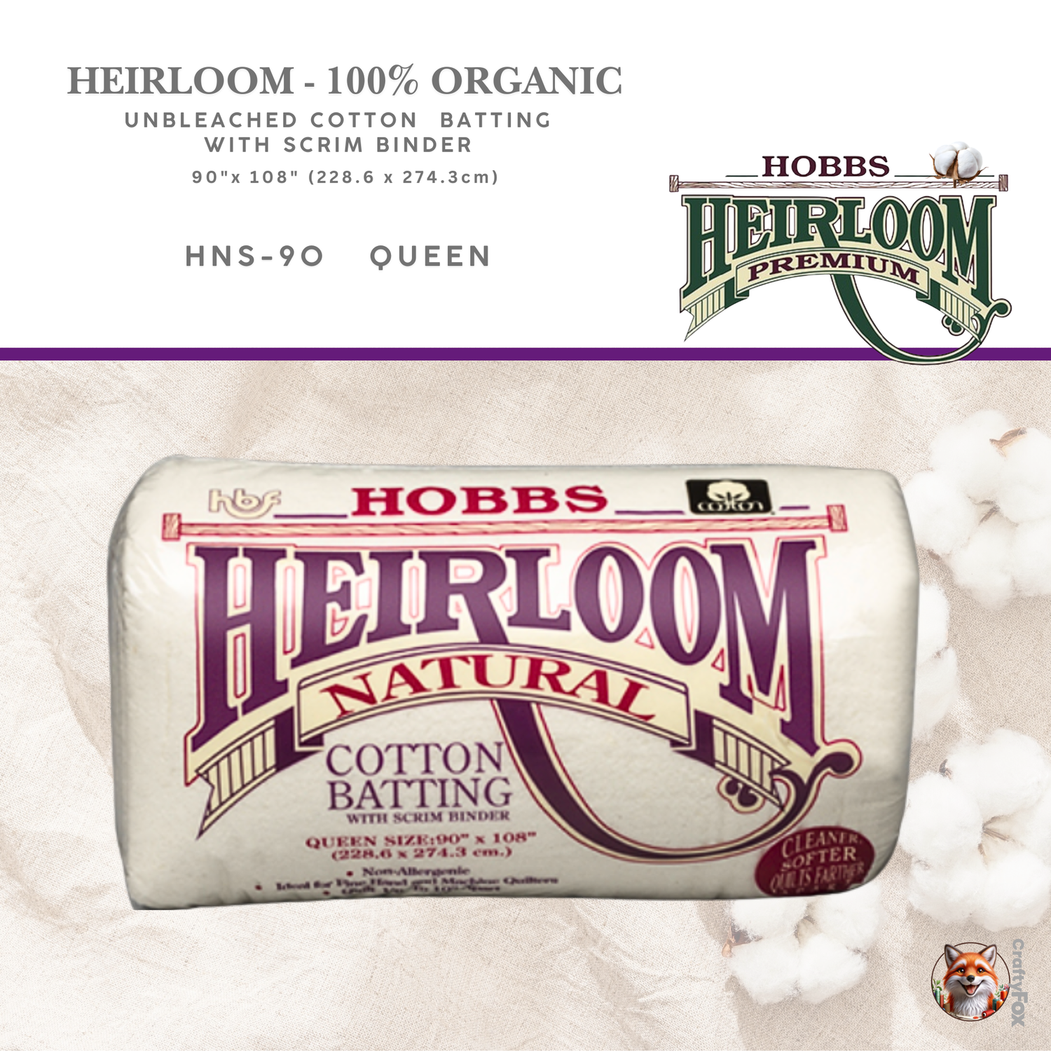 Hobbs Heirloom® 100% Organic Unbleached Cotton Batting with Scrim – Queen (HNS-90)