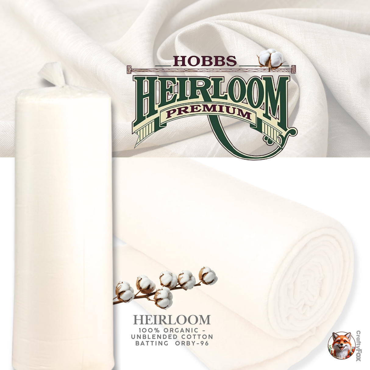 Hobbs Heirloom® 100% Organic Cotton Batting – ORBY-96 (96" Wide)