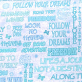 Words Follow your Dreams Enjoy the Ride Sky Blue Studio E